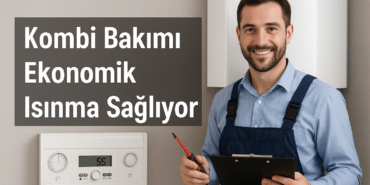 Kayseri’de Ekonomik Isınmanın Yolu: Kombi Bakımıyla Hem Tasarruf Edin Hem Güvende Olun 110 Kayseri Kombi Servisi